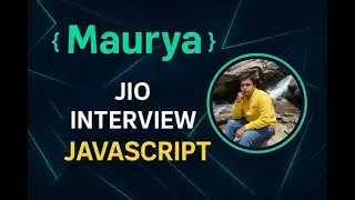 Jio Interview Questions on JavaScript 🔥 | Real Interview Experience 2025