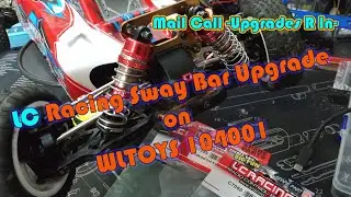 Mail Call - Plus - LC Racing Sway Bar Install on wl104001 - 15 dollar Upgrade