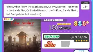 【maimai】False Amber 100.9966% ALL PERFECT
