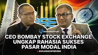 CEO Bombay Stock Exchange Ungkap Rahasia Sukses Pasar Modal India | Exclusive Interview