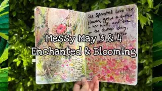 Get Messy May 3 & 4 Enchanted & Blooming #getmessymay #artprocess