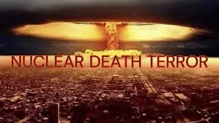 NUCLEAR DEATH TERROR