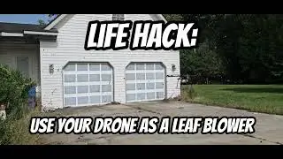Use your drone as a leaf blower