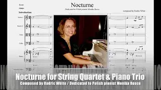 &laquo; NOCTURNE &raquo; (Piano Trio / String Quartet) by Rodric White dedicated to Polish pianist Monika Rosca