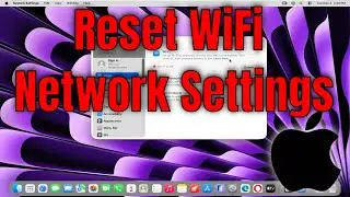 How To Reset WiFi Network Settings On MacBook [Guide]