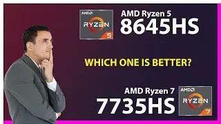 AMD Ryzen 5 8645HS vs AMD Ryzen 7 7735HS Technical Comparison