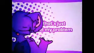 || Not my problem || Meme animation || Resubi2
