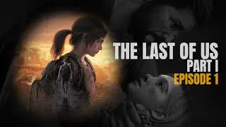 The Last of Us Part 1 Remastered: 4K & 60 fps with Maximum Graphic