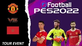 PES Mobile 2022 Tour Event Manchester United vs Morocco