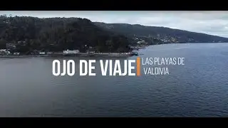 Las playas de Valdivia