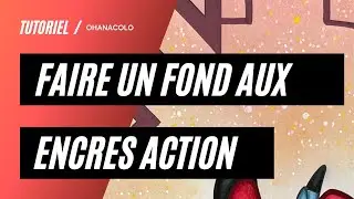 TUTO - FOND AVEC LES ENCRES DE CHEZ ACTION