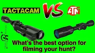 Tactacam Solo Extreme FTS VS ATN X Sight 4K 5x20 - Which is best for filming hunts? #hunting #deer