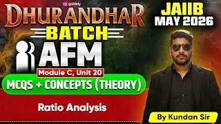 JAIIB May 2026 | AFM Module C | Unit-20 | Ratio Analysis | Kundan Sir