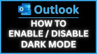 How to Enable or Disable Dark Mode in Microsoft Outlook | Desktop App Tutorial