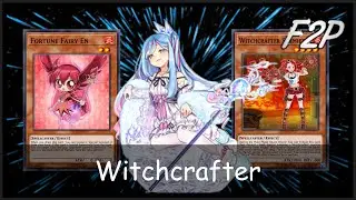 F2P WITCHCRAFTER feat. Fortune Fairy En [Yu-Gi-Oh! Duel Links]