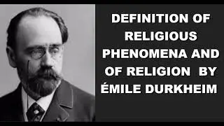 Definition of Religious Phenomena and of Religion | Full Audiobook | &Eacute;mile Durkheim