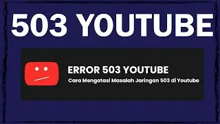 Код ошибки 503 Youtube