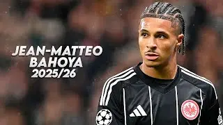Jean-Matt&eacute;o Bahoya 2025/26 - Future Star - Skills, Goals & Assists | HD