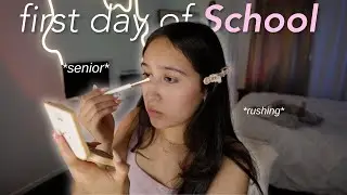 FIRST DAY OF SCHOOL GRWM *Senior year* ⏰