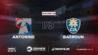 Decathlon Lebanese Basketball Championship | Round 16 - Antonine vs Batroun