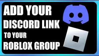 How to Add your Discord Link Into your Roblox Group