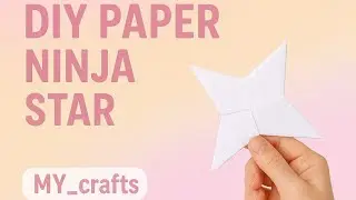 How to make a paper ninja Star in easy steps🌟 | by MY_Crafts