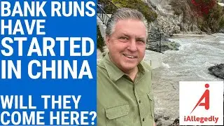 Bank Runs Have Started in China - Will They Come Here?