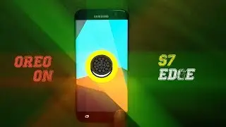 Android OREO 8.0 on Galaxy S7/edge (LineageOS 15)