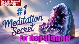 The #1 Meditation SECRET for Achieving Deep Alignment @BalanCHIng