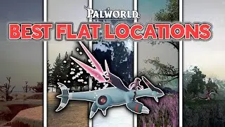 Лучшие плоские и открытые места для строительства баз в Palworld