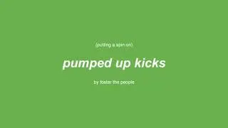 putting a spin on pumped up kicks - egg