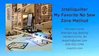 Intelliquilter My Favorite No Sew Zone Method   1080WebShareName