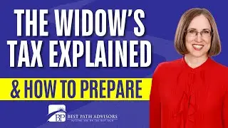Avoid The Widow's Tax Trap
