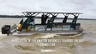 Navigation in the Amazon advances towards energy transition