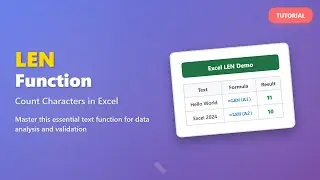 Excel LEN Function: Count Characters & Text Length (Beginner Tutorial)