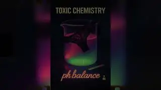 Toxic Chemistry - pH Balance ( Official Audio ) #toxicchemistryvol2 