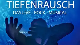 Tiefenrausch - Das Live-Rock-Musical von und mit LICHTGESTALT - komplette Auff&uuml;hrung
