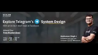 Explore The System Design Behind Telegram: Free Masterclass