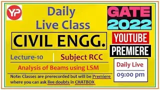 L-10 RCC LIVE | GATE CIVIL 2022-23 | Analysis of Beams USING LSM | GATE CIVIL FREE Videos