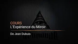 COURS - L'exp&eacute;rience du Miroir de Jean Dubuis
