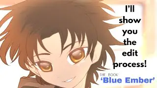 The edit process for my book: 'Blue Ember'