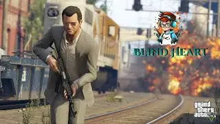 GTA V Story Mode Live stream No Voice | BlindHeart #gta5 #story #gaming#gtaonline #heist #gtaonline