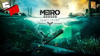 Metro Exodus + DLC Sam`s Story ► ЗАЧИСТКА ТЕРРИТОРИИ #26