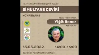Yiğit Bener ile Simultane Çeviri (İstanbul Üniversitesi Çeviri Kulübü)