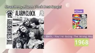 Strawberry Alarm Clock - Best Songs!