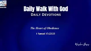 Obedience Over Sacrifice; 1 Samuel 15:22&ndash;23 (NKJV) | Daily  Devotion. May 19, 2025