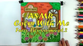 ASMR | Color With Me | Furry Blossoms pt.2 #asmr #coloring