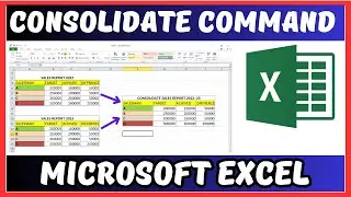 How to Use The Consolidate Function in Excel