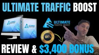 🚦 Ultimate Traffic Boost Review | $3,400 BONUS BUNDLE | Ultimate Traffic Boost Review 🚦