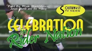 Celebration in Rider Nation: Representing Southwest Saskatchewan